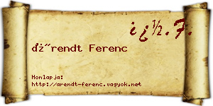 Árendt Ferenc névjegykártya